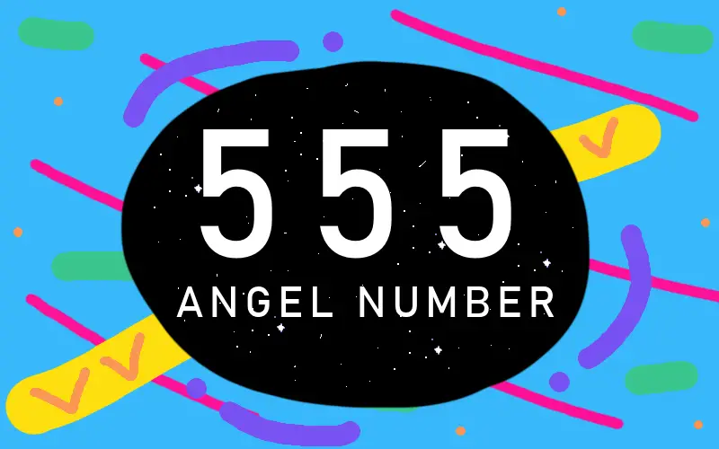 555 Angel Number Meaning 