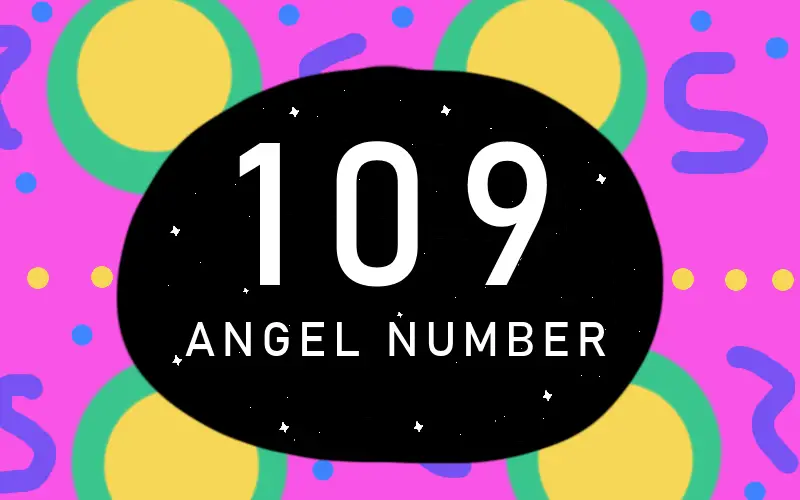 109 angel number meaning